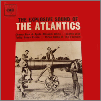 The Explosive Sound Of The Atlantics by The Atlantics