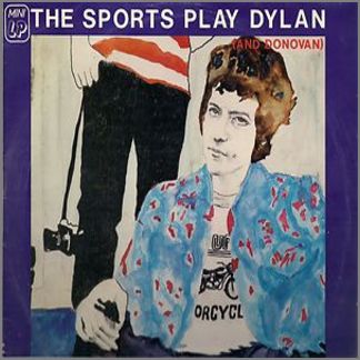 The Sports Play Dylan (And Donovan)  by The Sports