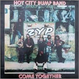 Come Together by Hot City Bump Band