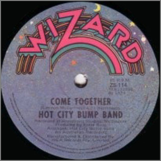 Come Together B/W Ain't Nobody by Hot City Bump Band