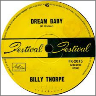 Dream Baby B/W You Don't Live Twice by Billy Thorpe