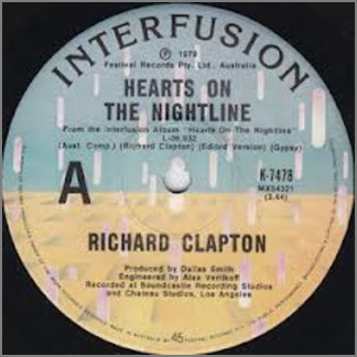Hearts On The Nightline B/W When The Heat's Off by Richard Clapton