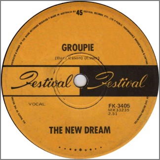 Groupie B/W It's So Good To Be With You by The Dream / The New Dream