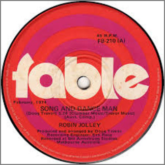 Song And Dance Man B/W Dancin' (On A Saturday Night) by Robin Jolley