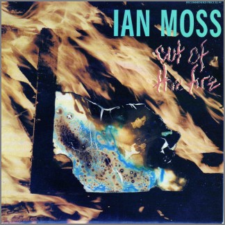 Out Of The Fire by Ian Moss