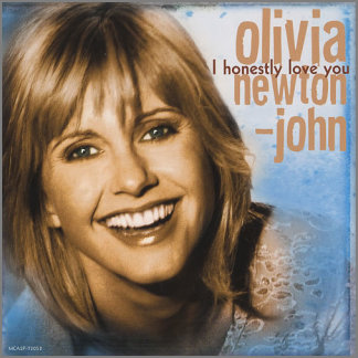 I Honestly Love You by Olivia Newton-John