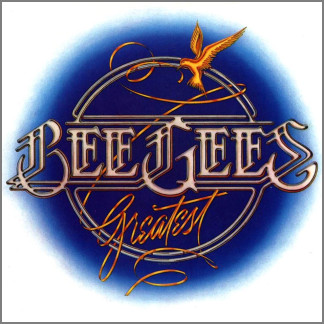 Bee Gees Greatest by The Bee Gees
