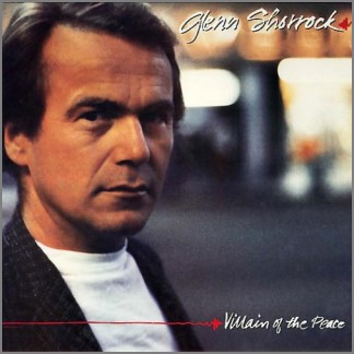 Villain Of The Peace by Glenn Shorrock