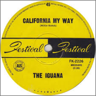 California My Way B/W Mary Go Round by The Iguana