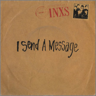 I Send a Message by INXS