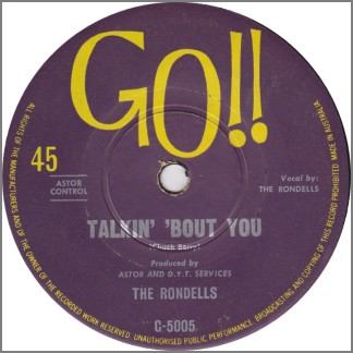 Talkin' 'Bout You B/W Baby, Don't Hide by The Rondells