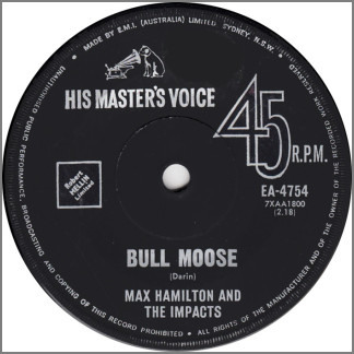 Bull Moose B/W I'm Blue (The Gong Gong Song) by Max Hamilton & The Impacts