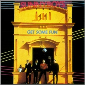 Get Some Fun by Sunnyboys