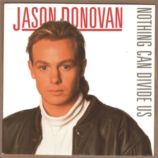 Nothing Can Divide Us by Jason Donovan