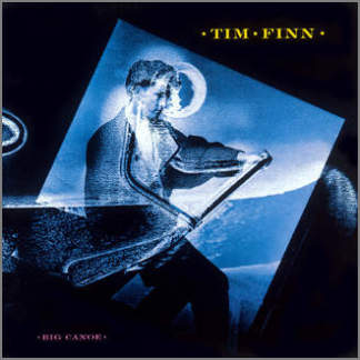 Big Canoe by Tim Finn