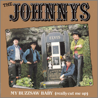 My Buzzsaw Baby (Really Cut Me Up) B/W Slip Slap Fishin' by The Johnnys