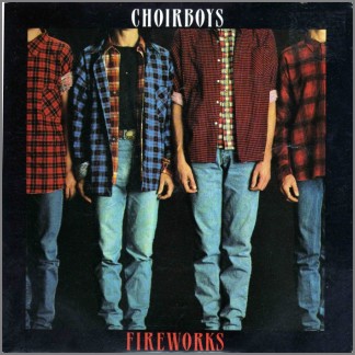 Fireworks B/W We Can Dance (Live) by Choirboys