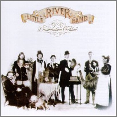 Diamantina Cocktail by  Little River Band