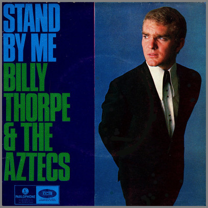 Stand By Me by Billy Thorpe and The Aztecs