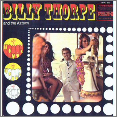 I Got A Woman by Billy Thorpe and The Aztecs