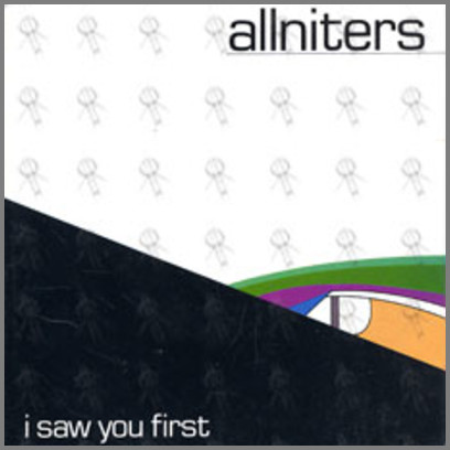 I Saw You First by The Allniters