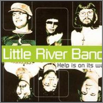 Help Is On Its Way by  Little River Band