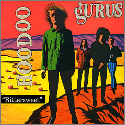 Bittersweet by Hoodoo Gurus