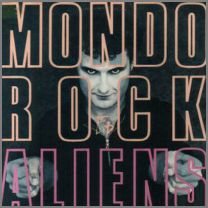 Aliens by Mondo Rock