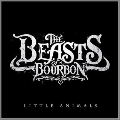 Little Animals by The Beasts Of Bourbon