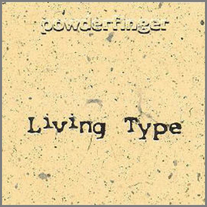 Living Type by Powderfinger