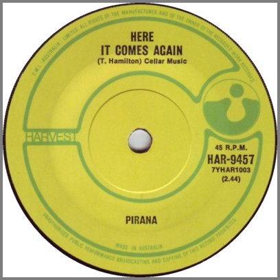 Here It Comes Again B/W Find Yourself A New Girl by Pirana