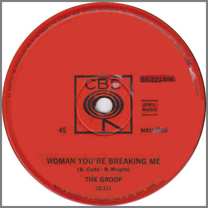 Woman You're Breaking Me B/W Mad Over You by The Groop