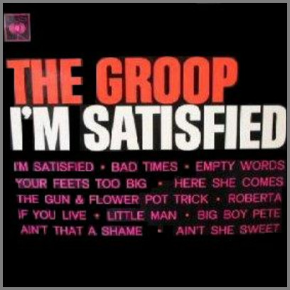 I'm Satisfied by The Groop