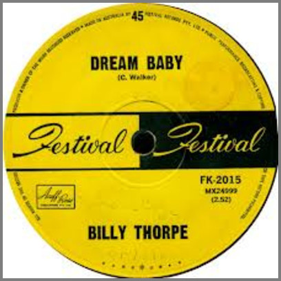 Dream Baby B/W You Don't Live Twice by Billy Thorpe