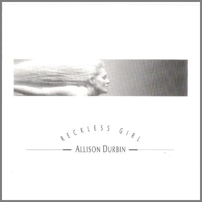 Reckless Girl by Allison Durbin