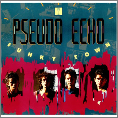 Funky Town by Pseudo Echo