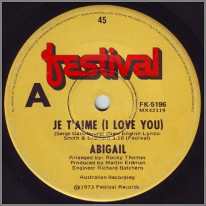 Je T'aime (I Love You) B/W Last Tango In Paris by Abigail