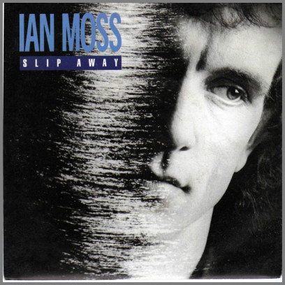 Slip Away by Ian Moss