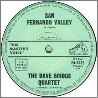 San Fernando Valley B/W Town Hall Shuffle by The Dave Bridge Quartet / The Dave Bridge Trio