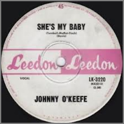She's My Baby by Johnny O'Keefe