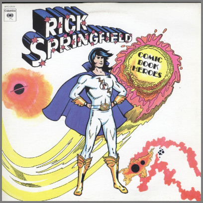 Comic Book Heroes by Rick Springfield