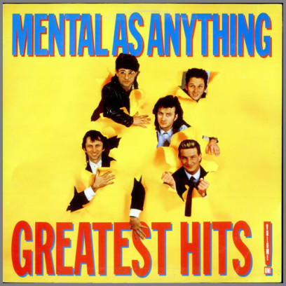 Greatest Hits Volume 1 by Mental As Anything
