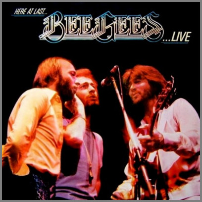 Here At Last... Bee Gees... Live by The Bee Gees