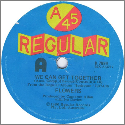 We Can Get Together by Icehouse (formerly Flowers)