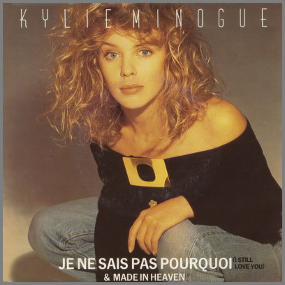 I Still Love You (Je Ne Sais Pas Pourquoi) by Kylie Minogue