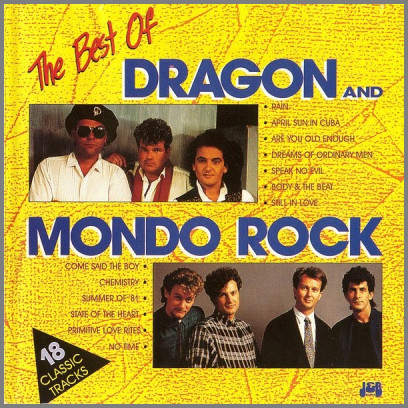 The Best Of Dragon and Mondo Rock by Mondo Rock