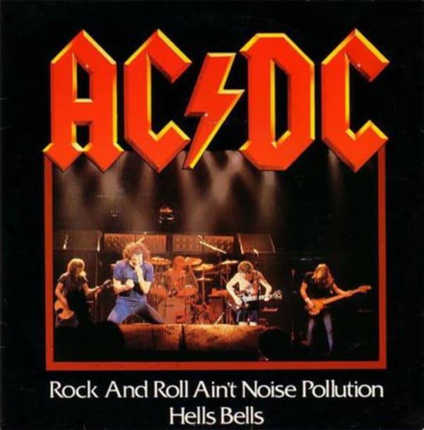 Rock and Roll Ain't Noise Pollution B/W Hells Bells