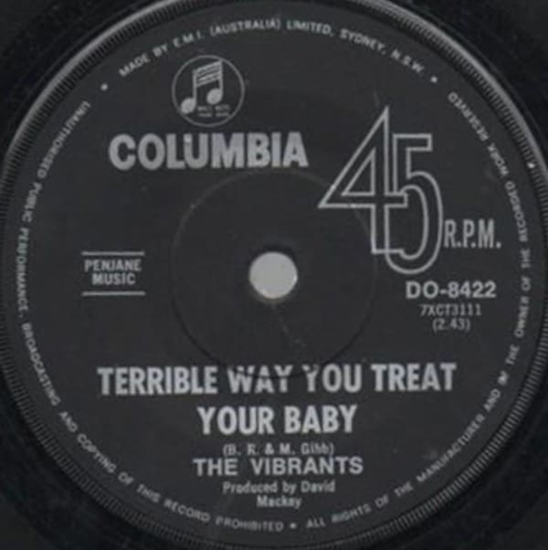 Terrible Way To Treat Your Baby B/W I Don't Need Nobody (To Tell Me 'Bout My Baby)