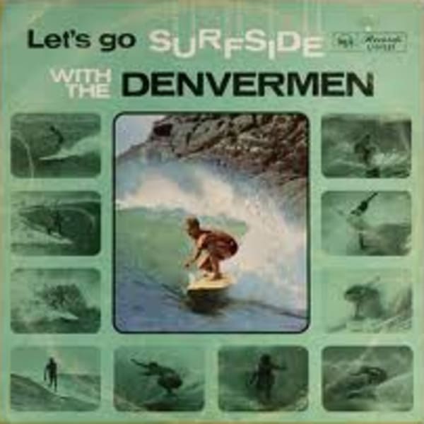 Let's Go Surfside With The Denvermen