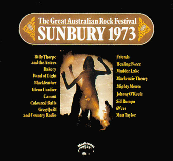 Sunbury 1973 The Great Australian Rock Festival